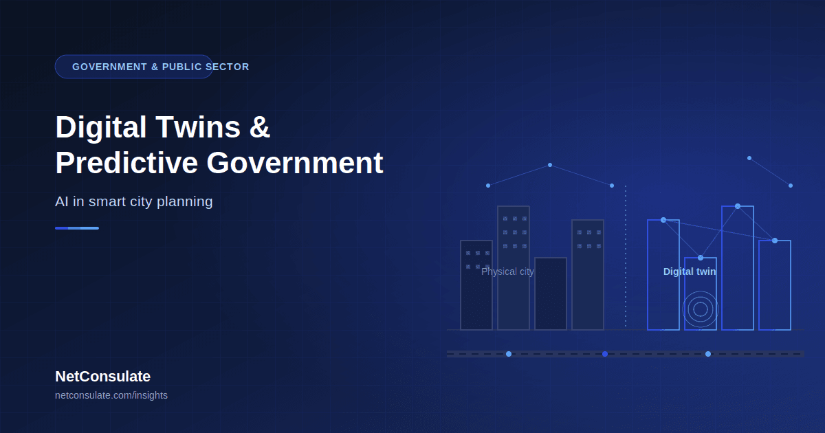 Digital Twins and Predictive Government: AI in Smart City Planning